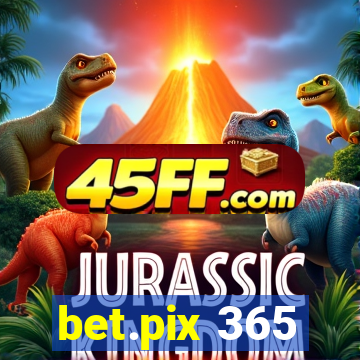 bet.pix 365